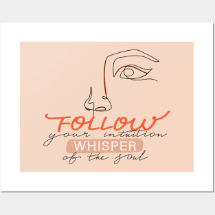 Abstract one line woman face. Typography slogan design "Follow your intuition whisper of the soul" sign. Posters and Art